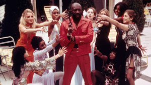 The ladies love Isaac Hayes in Truck Turner. 